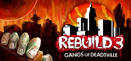 Rebuild 3: Gangs of Deadsville de Sarah Northway