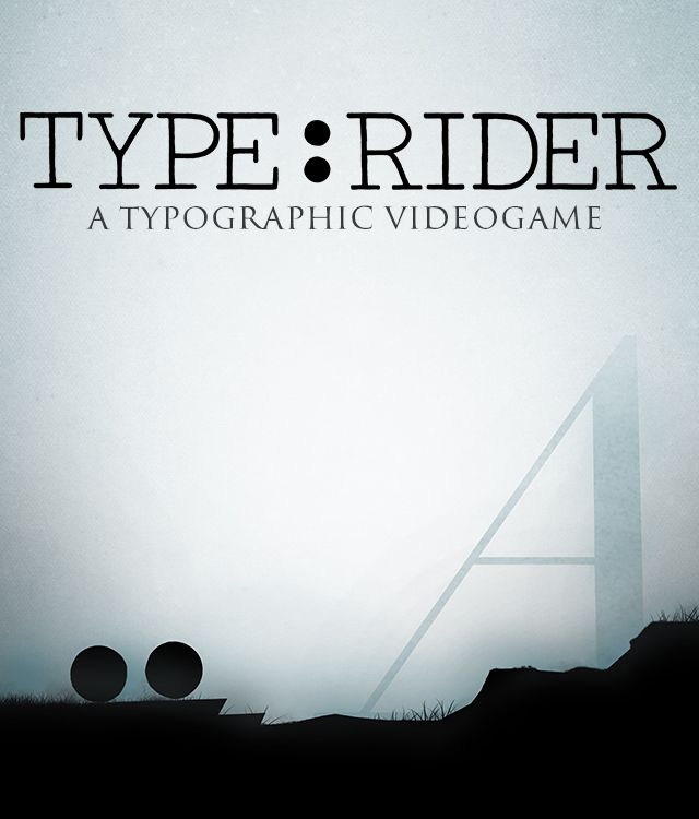 Type:Rider, l'Histoire de la Typographie en s'amusant !