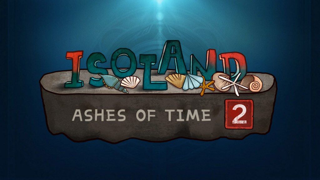 Isoland 2: Ashes of Time de Lilith Games
