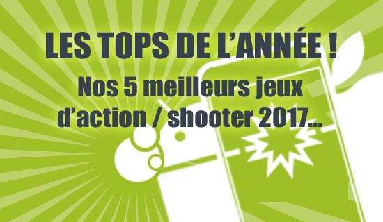 Notre sélection des 5 meilleurs jeux d'action / shooter 2017
